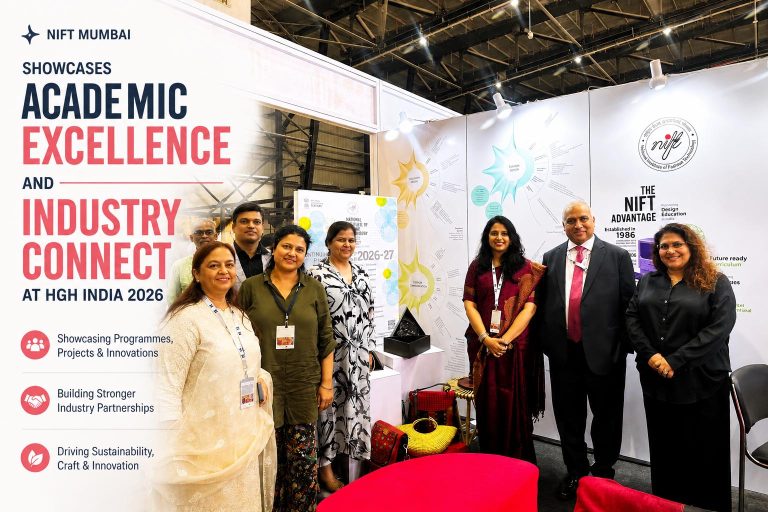 NIFT Mumbai used HGH India 2026 to present its programmes, student projects and sustainability focus while building stronger links with industry.